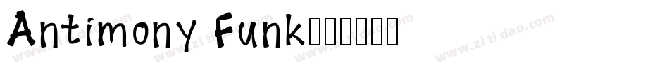 Antimony Funk字体转换